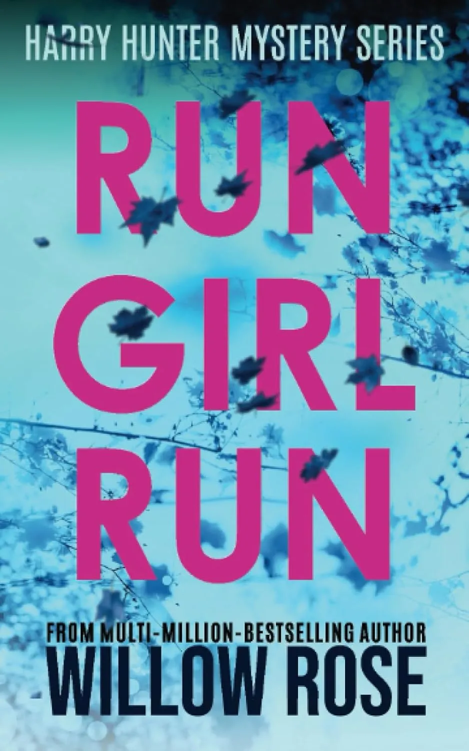 RUN GIRL RUN (Detective Harry Hunter Mystery Series) Paperback  February 13, 2020