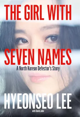 The Girl with Seven Names: A North Korean Defectors Story Hardcover  July 7, 2015